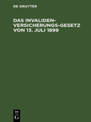 cover image of Das Invalidenversicherungsgesetz von 13. Juli 1899
